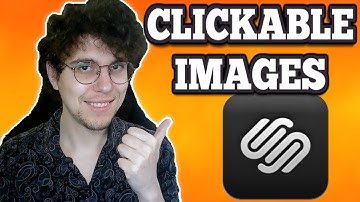 How To Make Images Clickable In Squarespace