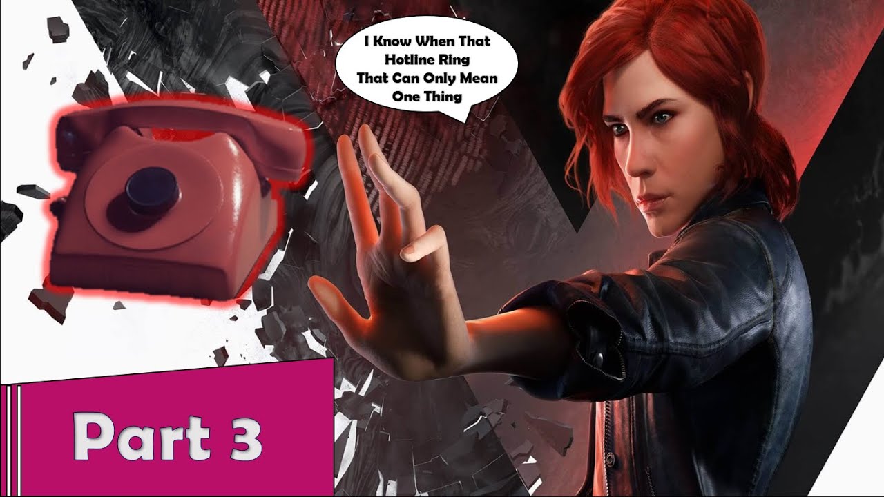 Control Gameplay (Part 3) Hotline Ring