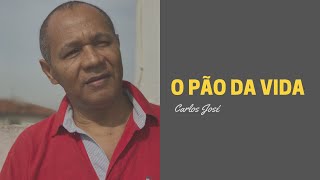 O PÃO DA VIDA - 328 - HARPA CRISTÃ - Carlos José chords