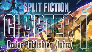 SPLIT FICTION - Full Playthrough & Trophy Guide | Chapter 1 - Rader Publishing (Intro) | (PS5)