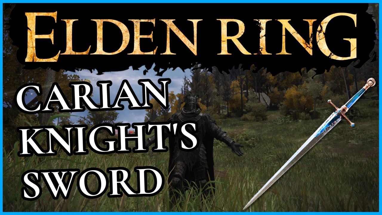Elden Ring - How to get The Carian Knights Sword