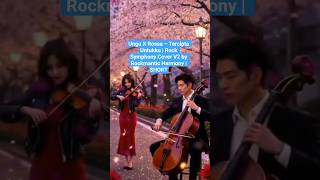 Ungu X Rossa – Tercipta Untukku | Rock Symphony Cover V2 by Rockmantic Harmony | SHORT