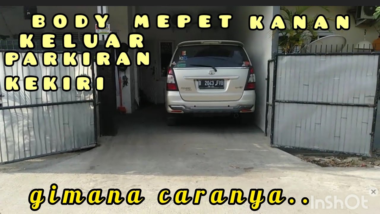 Cara Keluar Parkiran Mundur Kekiri Body Mepet Tembok Kanan Bagaimana Caranya....?