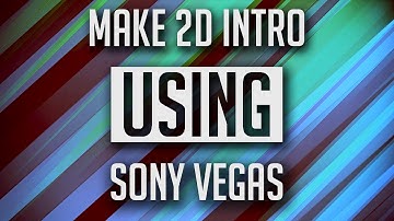 HOW TO MAKE 2D INTRO