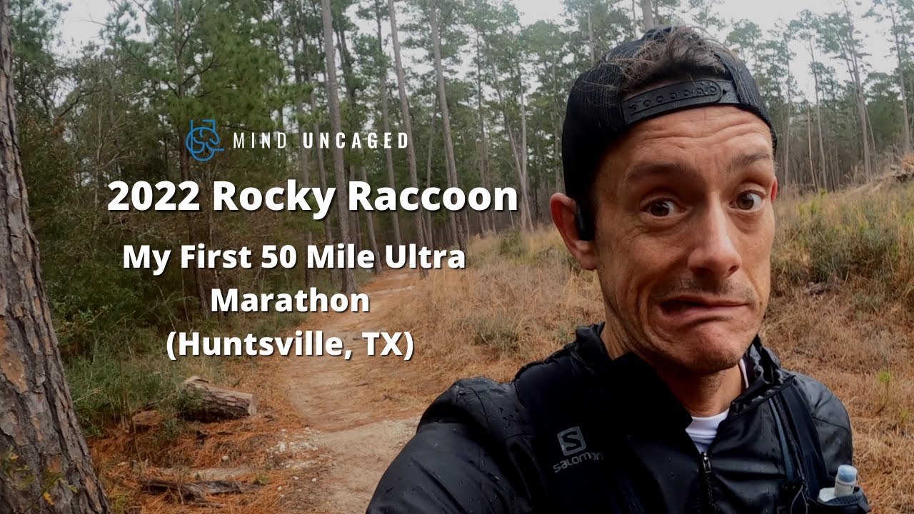 2022 Rocky Raccoon 50 Mile Ultra Marathon Huntsville, TX YouTube