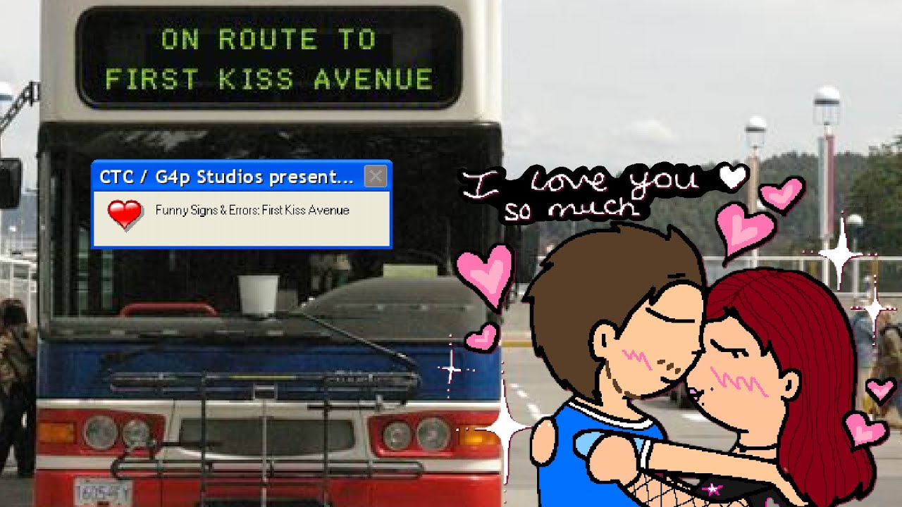 Chloe's Funny Signs & Errors: First Kiss Avenue