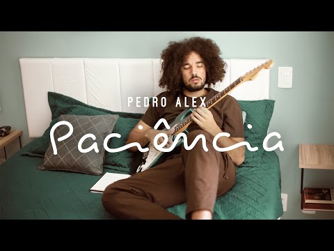 Pedro Alex - Paciência (Visualizer Oficial)