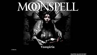Moonspell   Vampiria Lyric Video