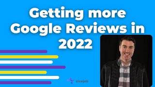 NiceJob - How to collect more Google Reviews
