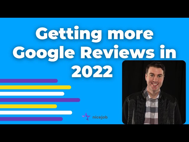 NiceJob - How to collect more Google Reviews