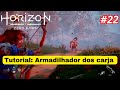Fácil Missão: Tutorial armadilhador dos carja - Horizon Zero Dawn Gameplay ep.22