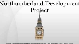 Northumberland Development Project