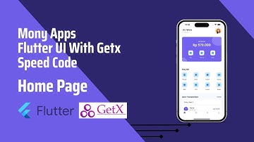 Home Page - Mony Apps Flutter UI with Getx - Speed Code - Part 6