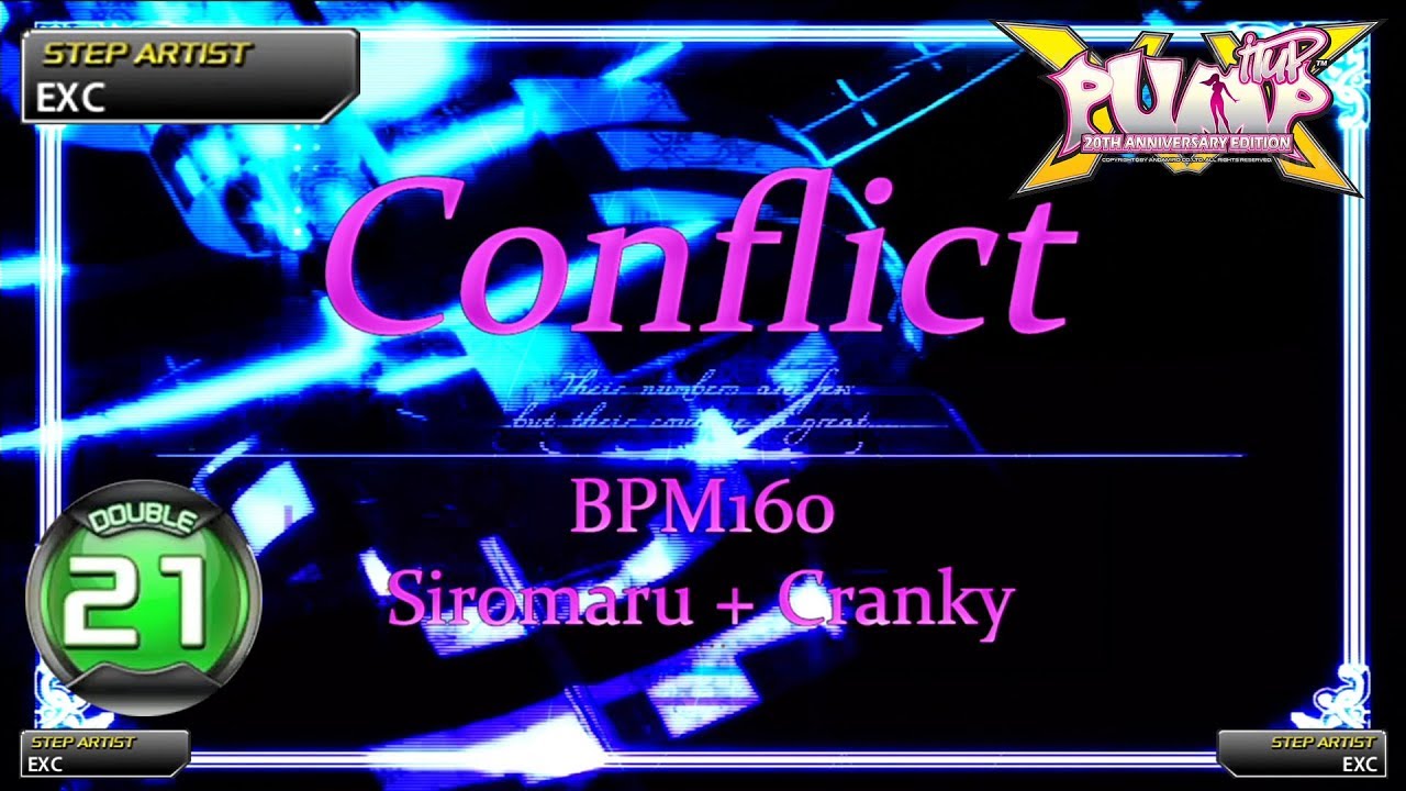 [PUMP IT UP XX] Conflict D21