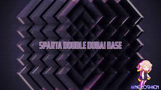 Sparta Double Dubai Base (-reupl-)