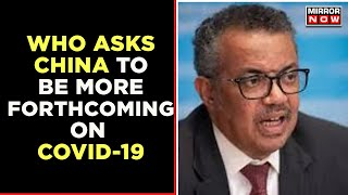 WHO Reacts To China's Covid Spike | Asks Beijing To Be More Forthcoming On The Matter | English News