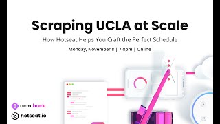 ACM Hack | Scraping UCLA at Scale