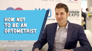 How Not To Be An Optometrist