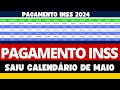 INSS PAGAMENTO MAIO 2024: SAIU CALENDÁRIO OFICIAL DE PAGAMENTO DOS APOSENTADOS