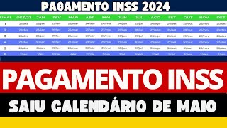 INSS PAGAMENTO MAIO 2024: SAIU CALENDÁRIO OFICIAL DE PAGAMENTO DOS APOSENTADOS