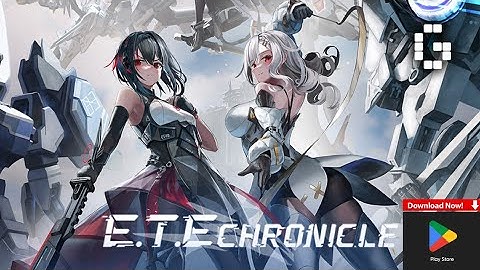 E.T.E Chronicle Gameplay #androidgames #gaming #animationgames #bestgame #vairalvideo #NextoraGaming