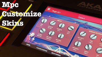 mpc 2.10 update Customize Skins - Step By Step Tutorial