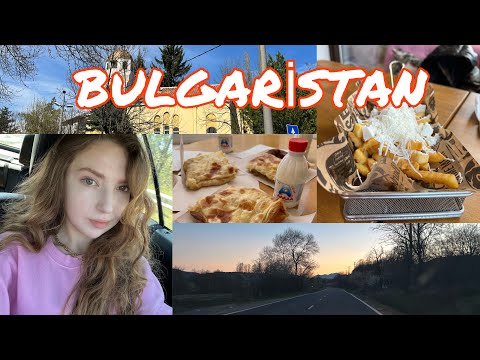 SINIRDA BAŞIMIZA GELMEYEN KALMADI | Bulgaristan Günleri