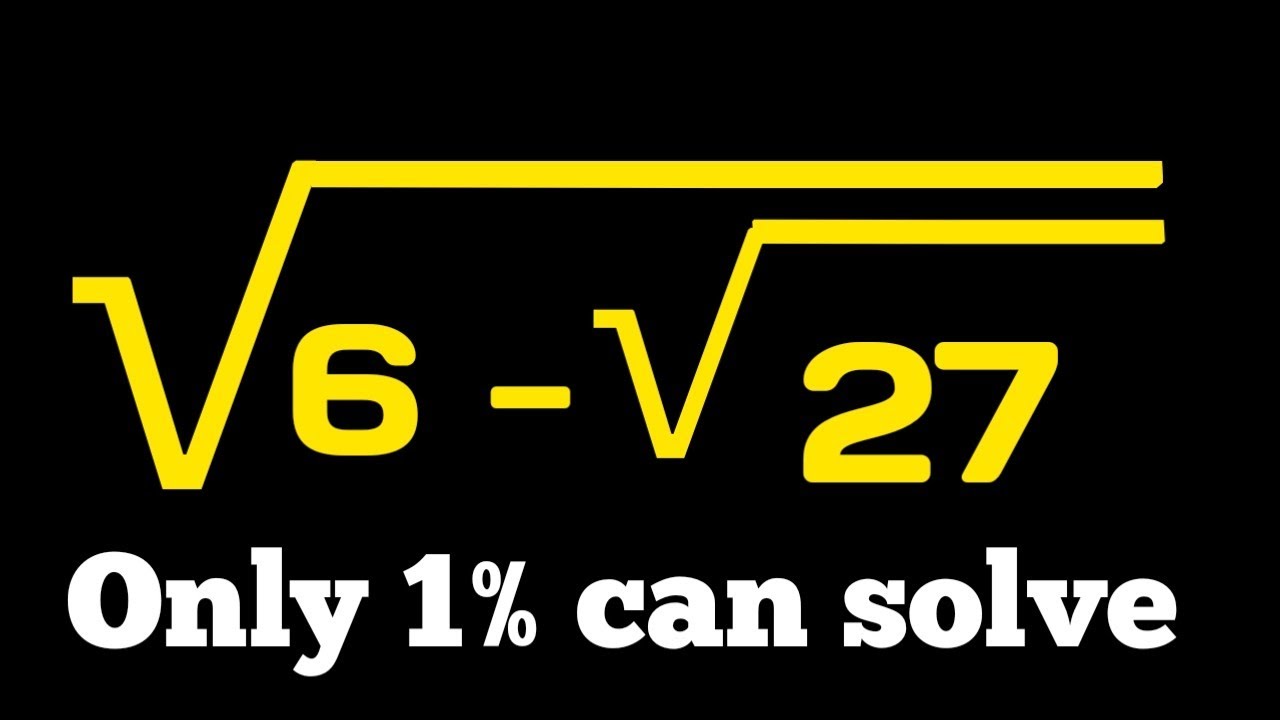 √(6 − √27) को सबसे आसान Trick से Solve करें | Square Root Questions Explained | Maths K Magic