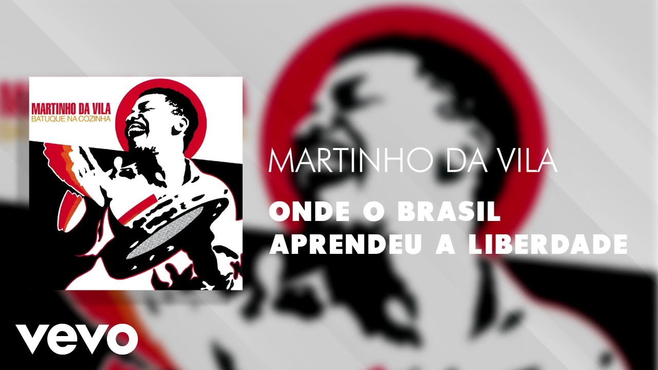Watch Martinho Da Vila - Onde o Brasil Aprendeu a Liberdade (Áudio Oficial) on YouTube