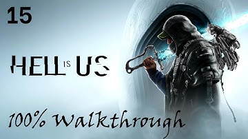 HELL IS US  - 100% Walkthrough Part 15 : Plains of Mist