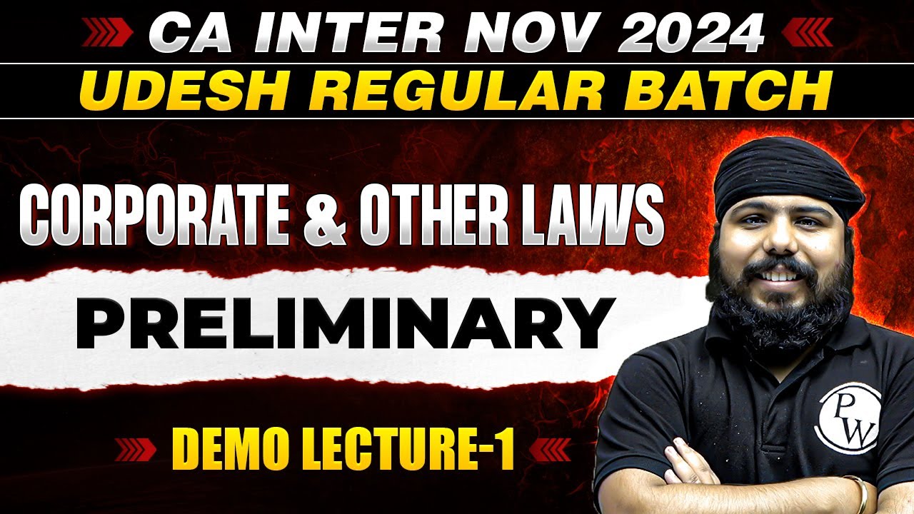 Corporate and Other Laws: Preliminary | CA Inter Nov 2024 | Udesh ...