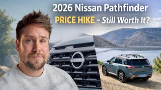 The 2026 Pathfinder Got More Expensive… So What Changed?
