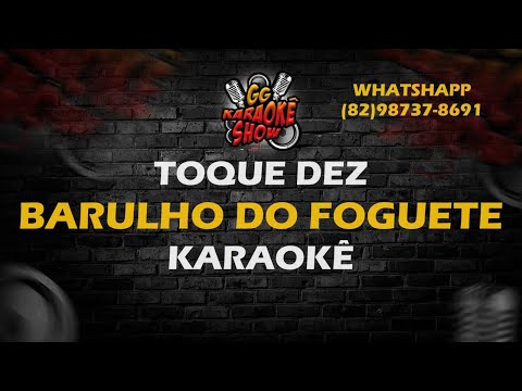 Video thumbnail for Toque Dez - Karaokê/ Barulho do Foguete