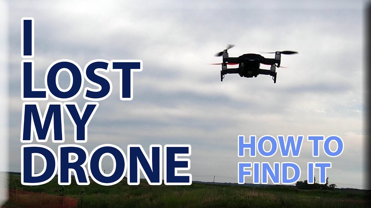 How to Find Lost Drone