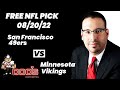 NFL Picks - San Francisco 49ers vs Minnesota Vikings Prediction, 8/20/2022 Preseason NFL Free Picks