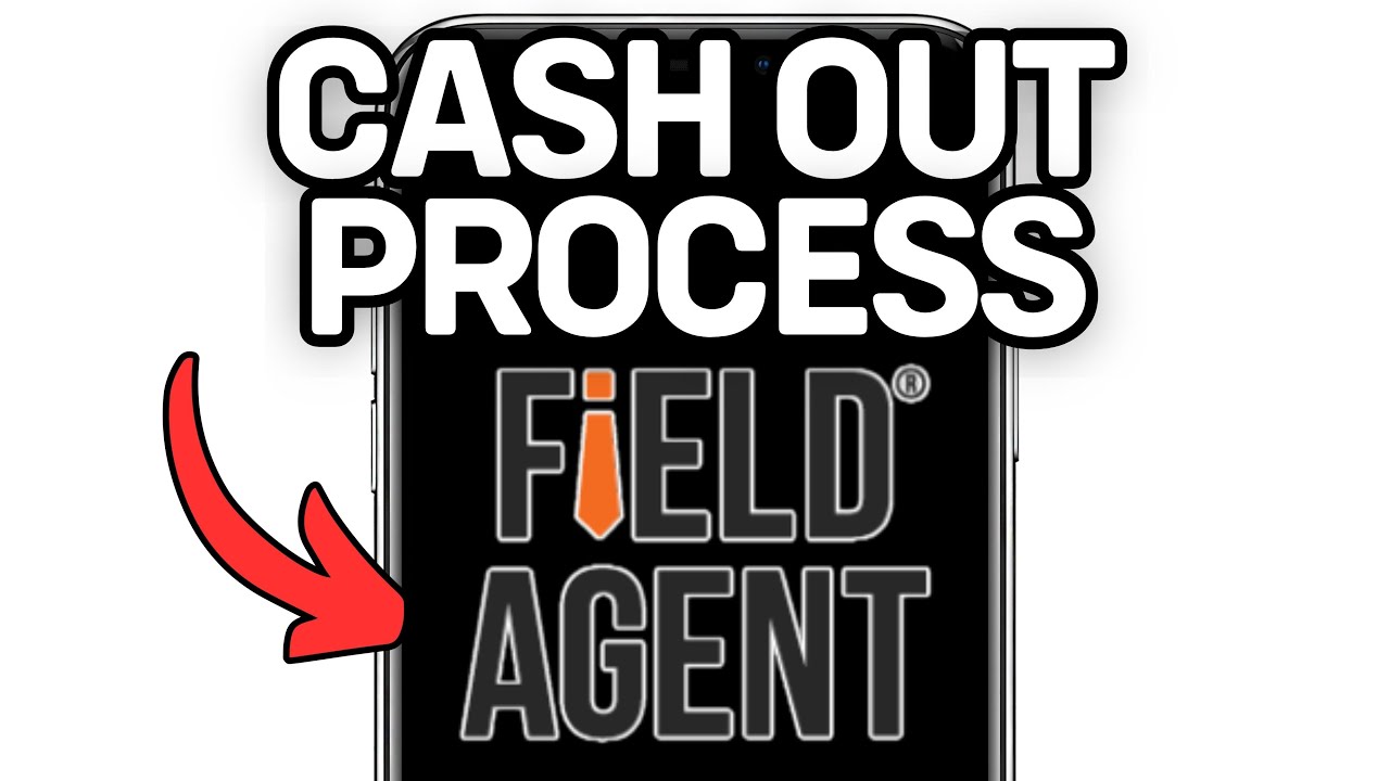 Field Agent Cash Out Process: Actually Got Paid 2025?