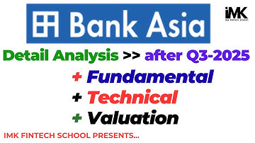 Bank Asia PLC Q3 Analysis 2025 | এটা কি Buy নাকি Hold? | Earnings, NIM, Asset Quality Explained |IMK