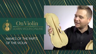 On Violin - Names of the Parts of the Violin