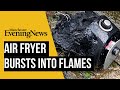 Shocking video of air fryer that burst into flames