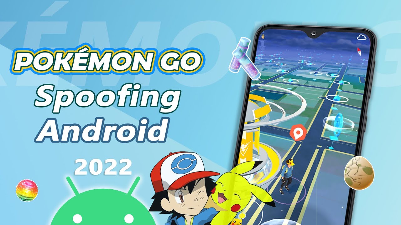 2023 Most Popular Pokémon GO Spoofers On Android or iOS