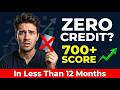 How to Build Credit From Scratch (Even With No History)