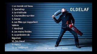 Oldelaf - Le monde est beau (Full Album)