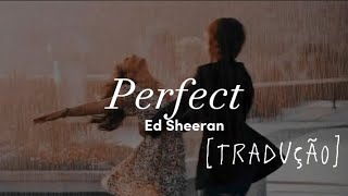 Ed Sheeran-Perfect [Traduzido/Legendado] ~ 1Hour Loop