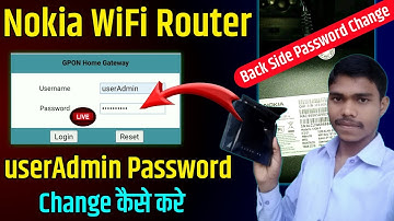 Nokia WiFi Router userAdmin Password Change Kaise Kare 2023 ||WiFi Router Back Side Password Change|