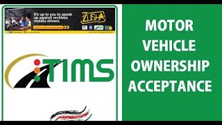 MOTOR VEHICLE OWNERSHIP ACCEPTANCE NTSA TIMS  REVAMPED NEW 2022