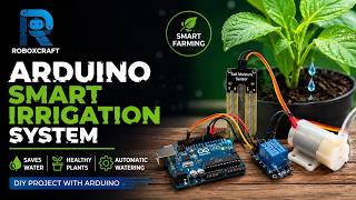 Arduino Smart Irrigation System Kit | Complete DIY Project | RoboXCraft