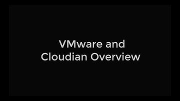 VMware and Cloudian Overview