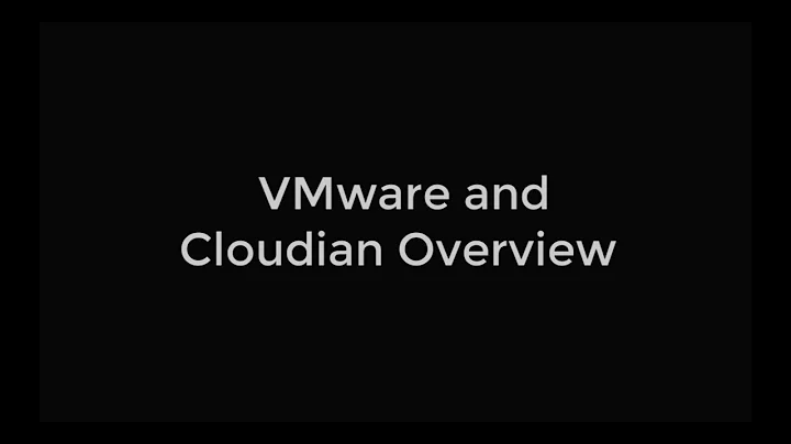 VMware and Cloudian Overview