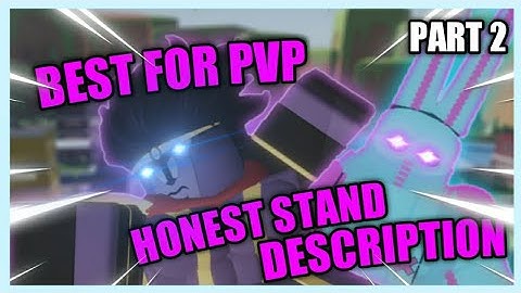 A Bizarre Day Best For PvP Honest Stand Description (part 2) Roblox A Bizarre Day