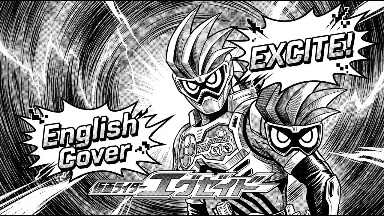 Kamen Rider Ex-Aid - EXCITE (English Cover)